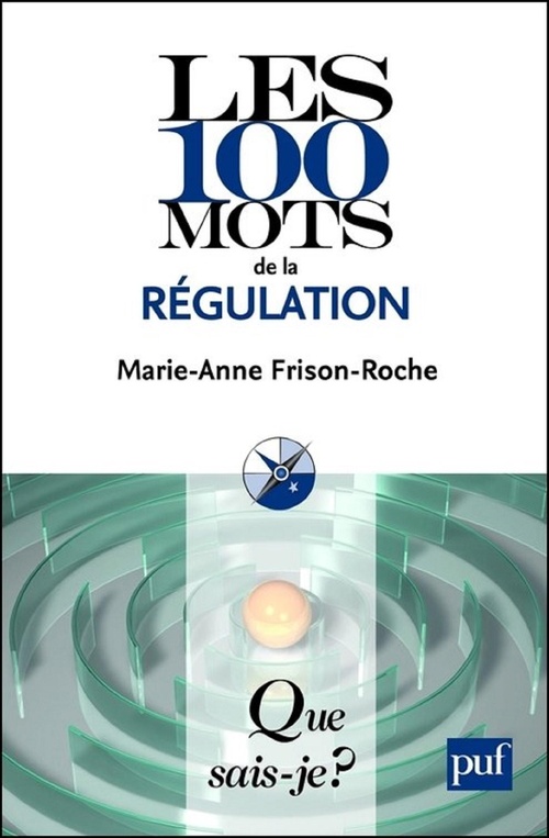 ebook cover of Les 100 mots de la régulation, by Marie-Anne Frison-Roche