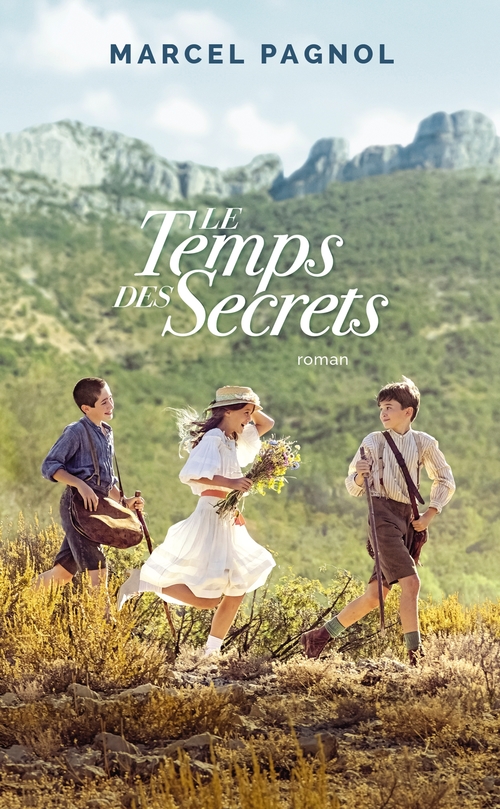 Couverture ebook de Le temps des secrets, de Marcel Pagnol
