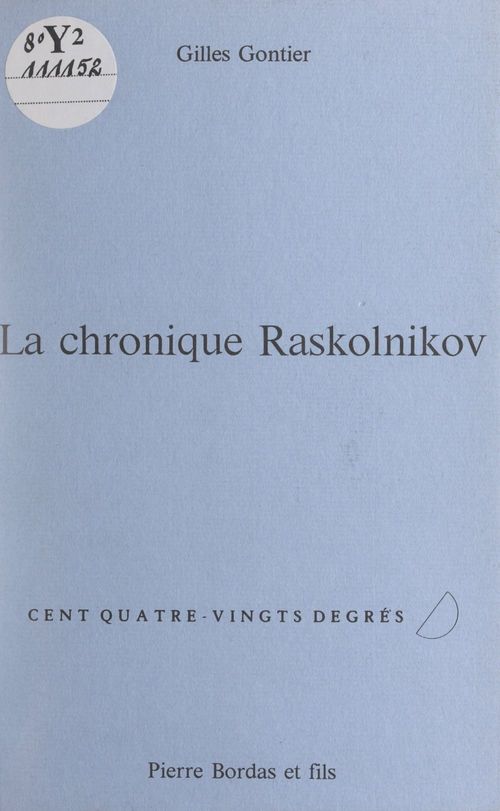 Couverture ebook de La chronique Raskolnikov, de Gilles Gontier