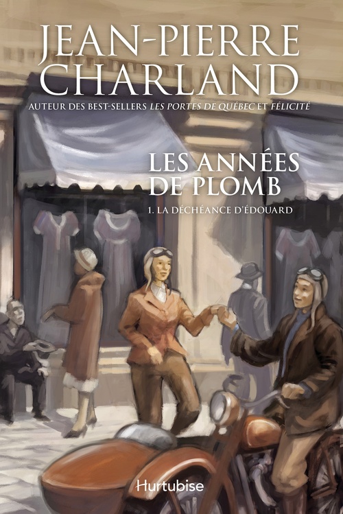 ebook cover of Les années de plomb T1 La déchéance d'Édouard, by Jean-Pierre Charland