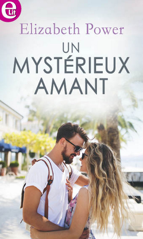 Couverture ebook de Un mystérieux amant, de Elizabeth Power