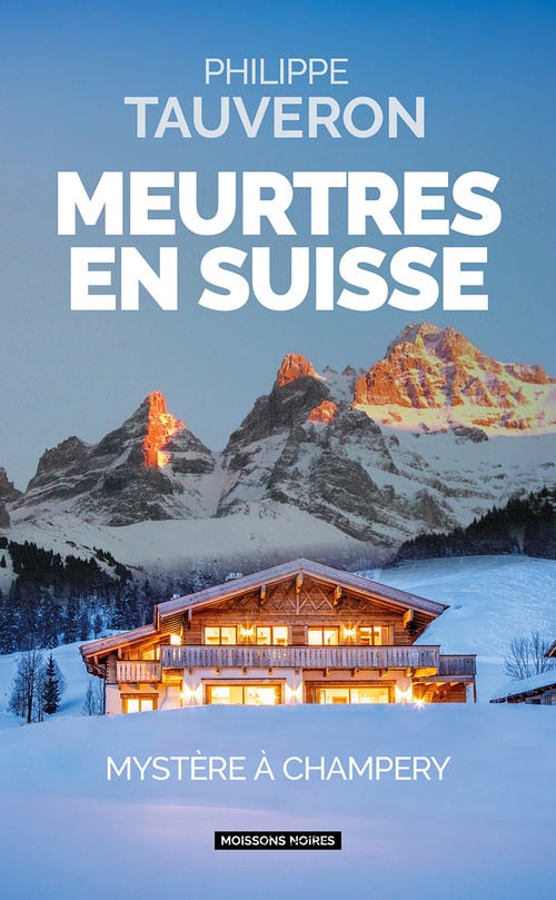 ebook cover of Meurtres en Suisse, by Philippe Tauveron