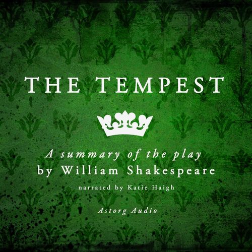 audiobook cover of The Tempest, a play by William Shakespeare - Summary, by William Shakespeare
