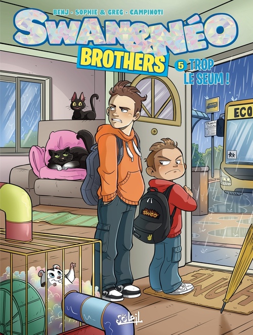 ebook cover of Swan et Néo Brothers T05 - Trop le seum !, by Sophie et Greg