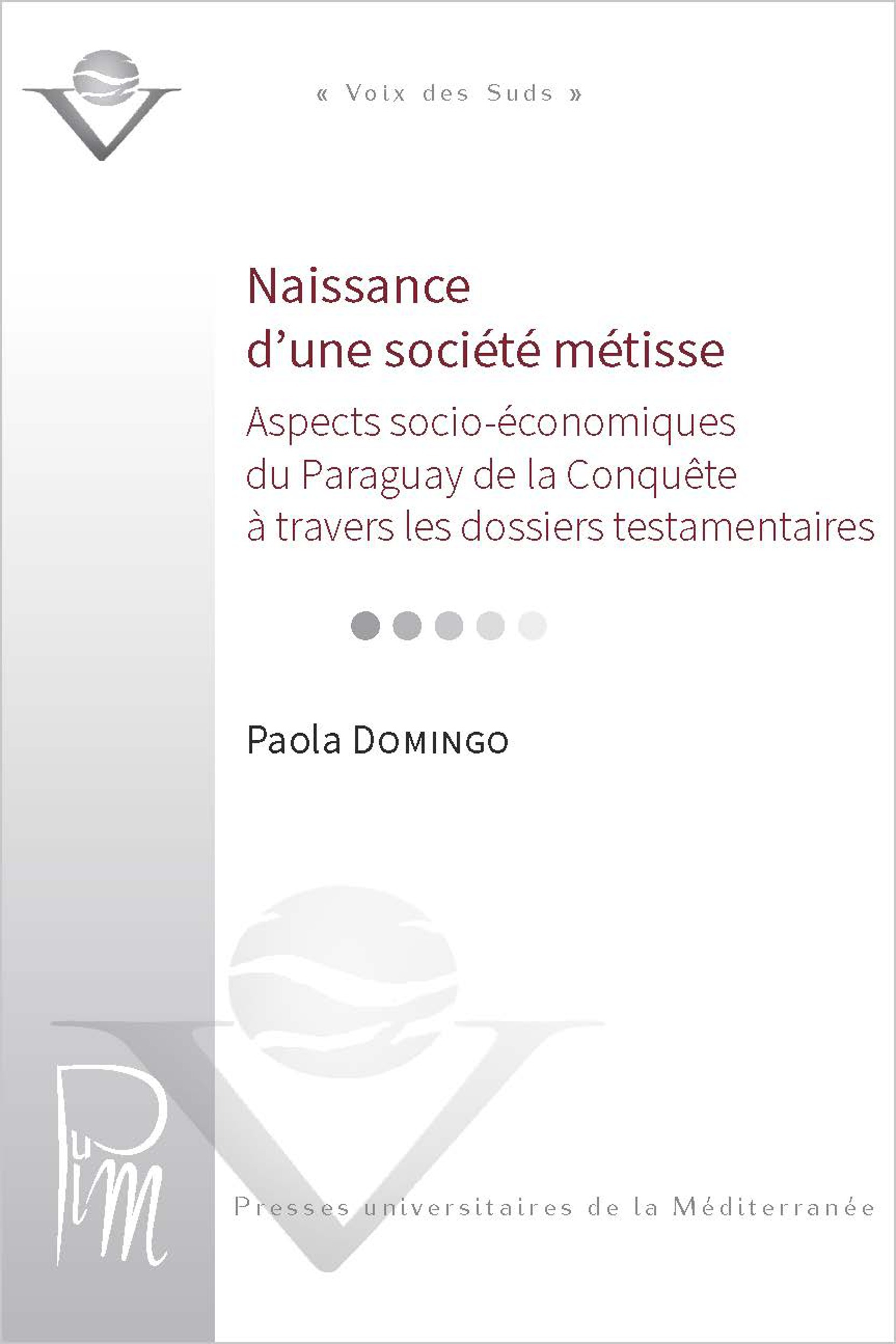Couverture ebook de Naissance d´une société métisse, de Paola Domingo