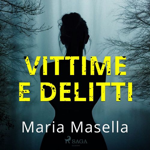 Couverture audiobook de Vittime e delitti, de Maria Masella