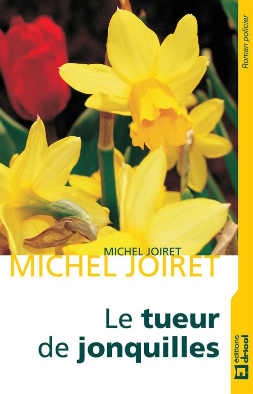 ebook cover of Le tueur de jonquilles, by Michel Joiret