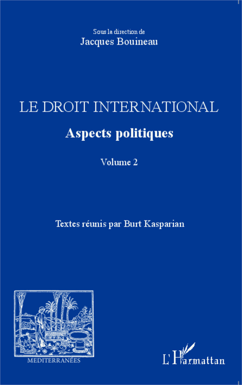 Couverture ebook de Le droit international. Aspects politiques, de Jacques Bouineau
