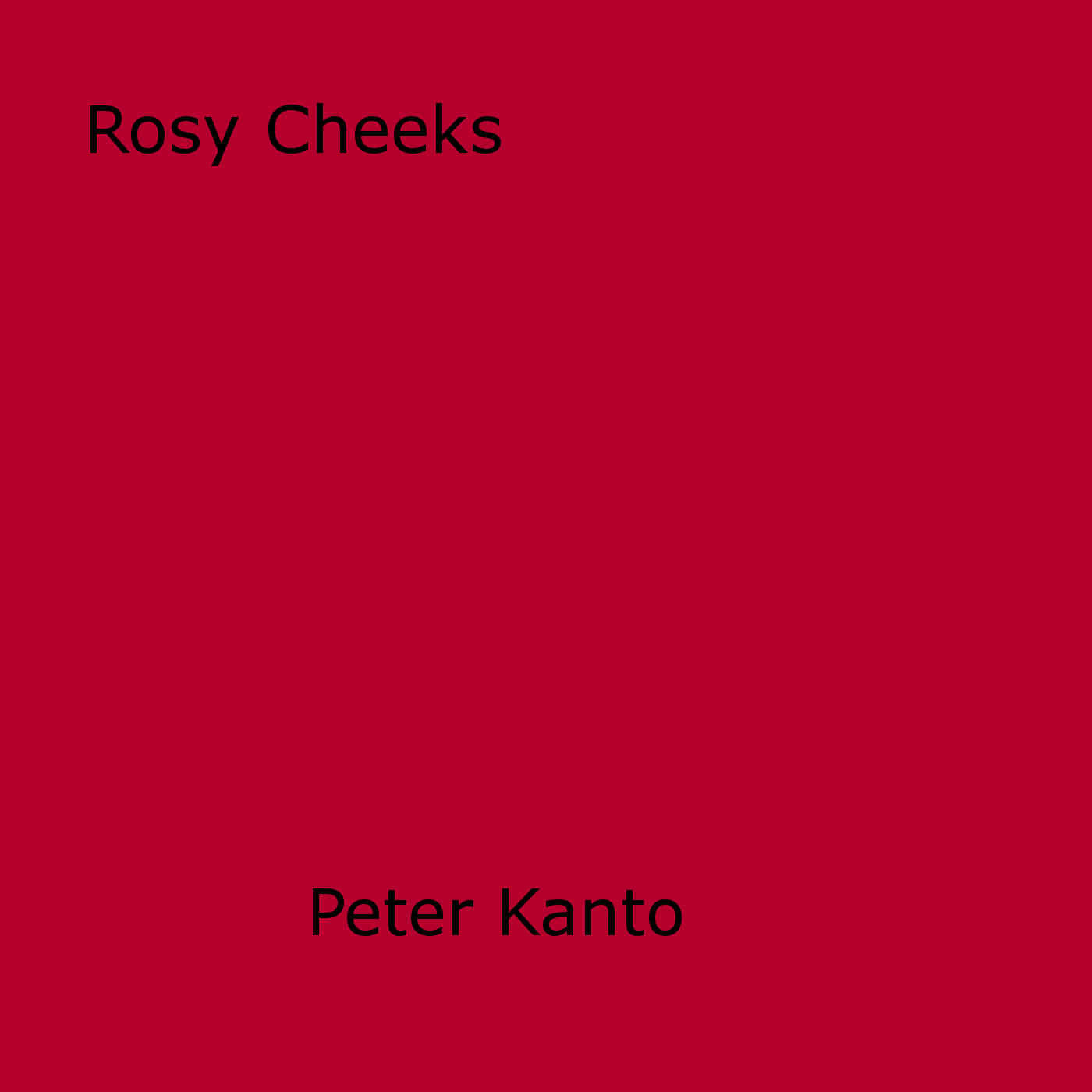 Couverture ebook de Rosy Cheeks, de Peter Kanto