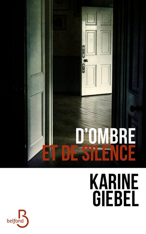 Couverture ebook de D'ombre et de silence, de Karine Giebel