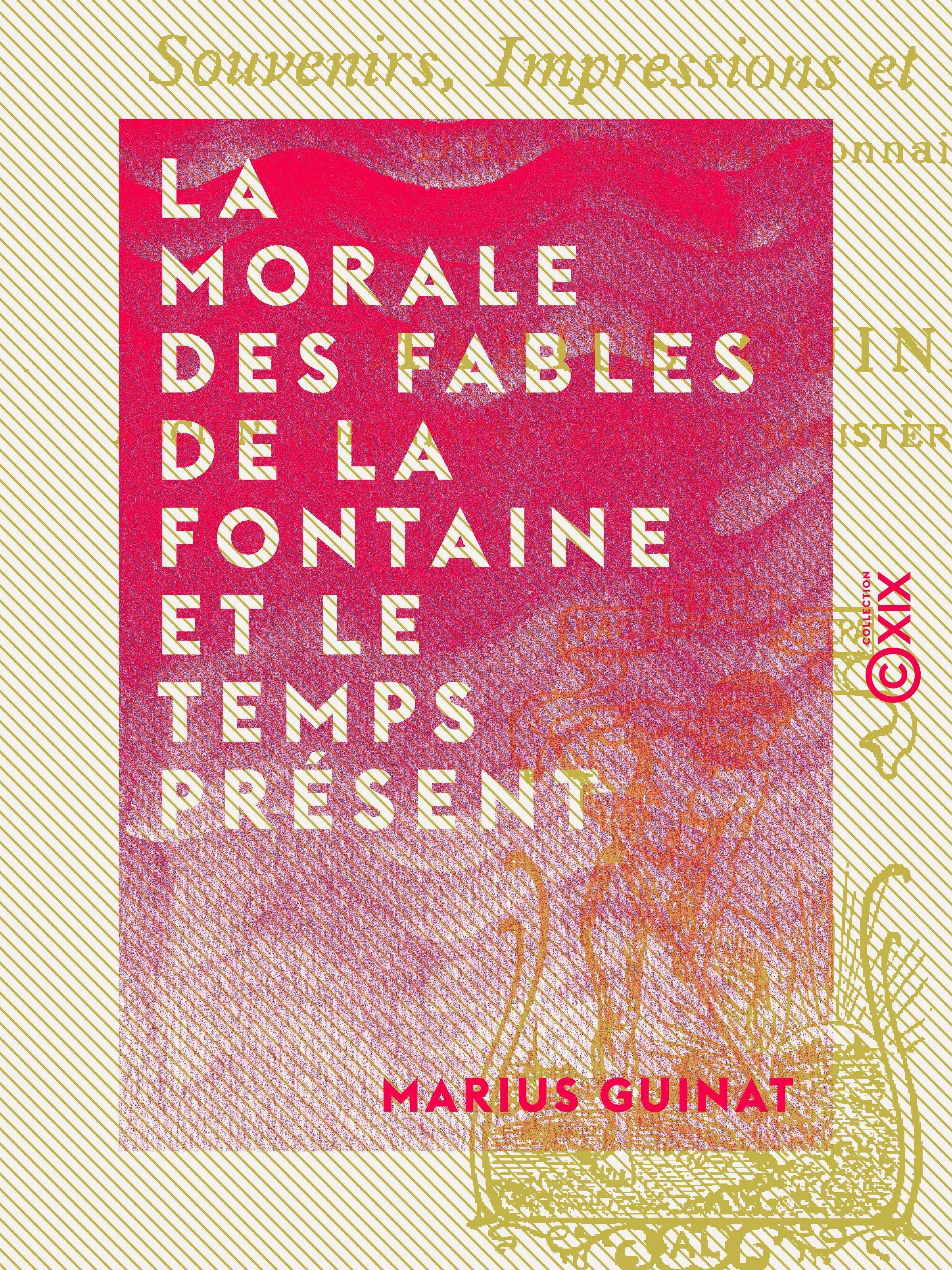 Couverture ebook de La Morale des fables de La Fontaine et le temps présent, de Marius Guinat
