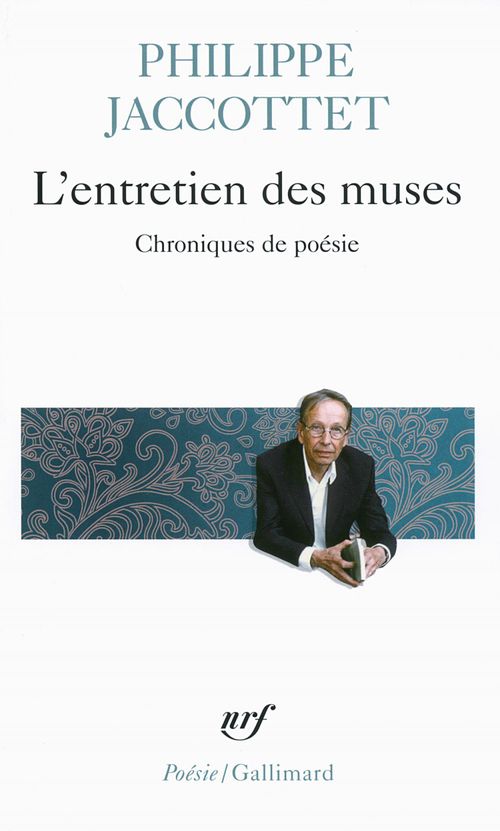 ebook cover of L'entretien des muses. Chroniques de poésie, by Philippe Jaccottet