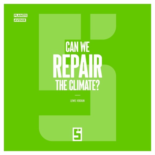 Couverture ebook de Can We Repair the Climate ?, de Lewis Verdun