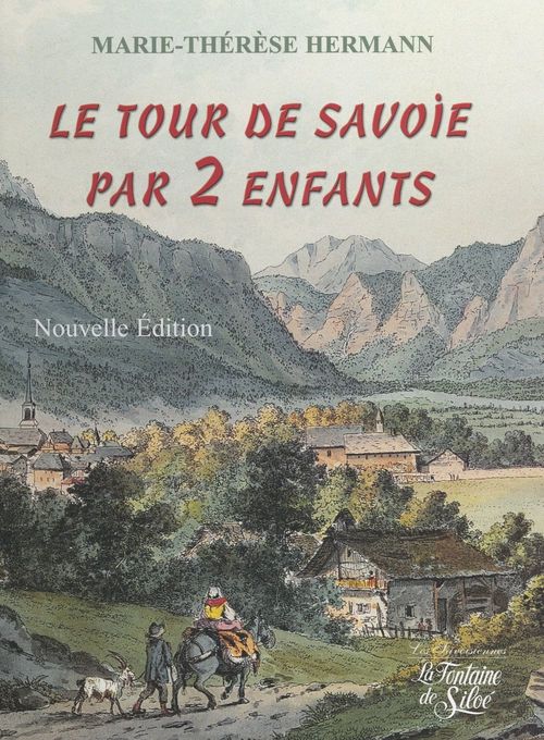 ebook cover of Le tour de Savoie par deux enfants, by Marie-Therese Hermann