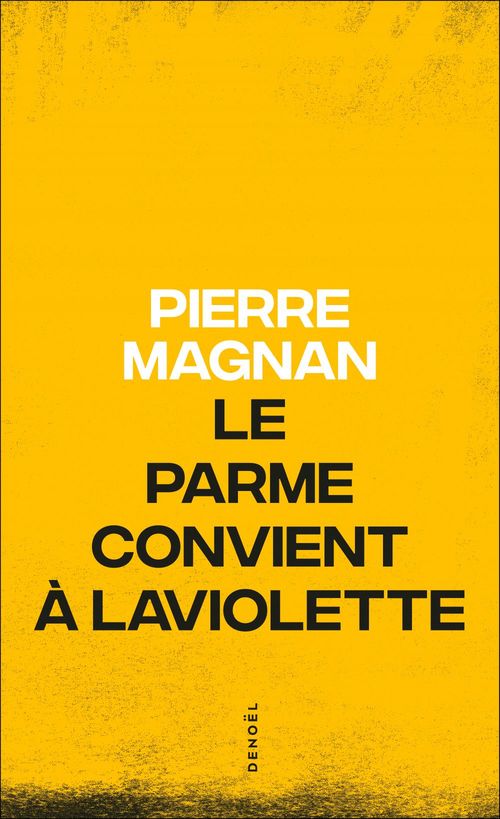 Couverture ebook de Le parme convient à Laviolette, de Pierre Magnan