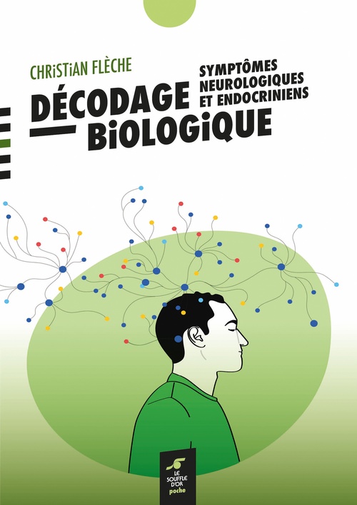 ebook cover of Décodage biologique : symptômes neurologiques et endocriniens, by Christian Flèche