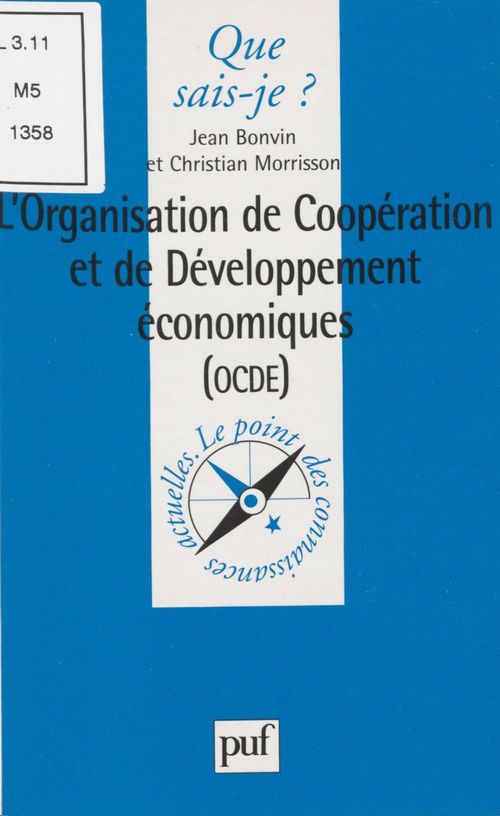 Couverture ebook de L'Organisation de coopération et de développement économiques, de Christian Bonvin, Jean Morrisson