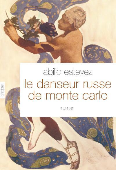 Couverture ebook de Le danseur russe de Monte-Carlo, de Abilio Estévez