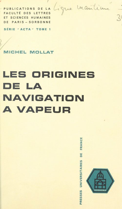Couverture ebook de Les origines de la navigation à vapeur, de Comite De Documentation Historique De La, Ligue Maritime Et D''Outre-Mer