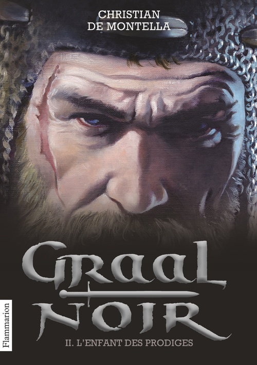 Couverture ebook de Graal noir (Tome 2) - L'enfant des prodiges, de Christian de Montella
