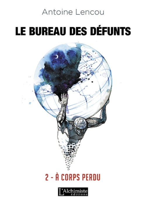 ebook cover of Le Bureau des Défunts - 2 : À corps perdu, by Antoine Lencou