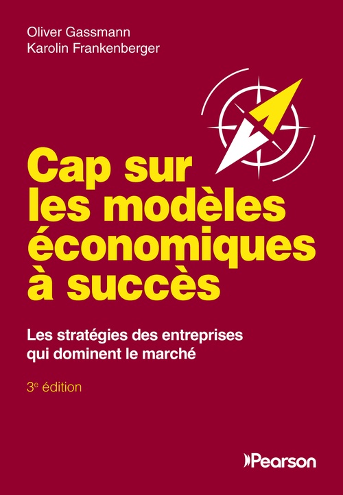 Couverture ebook de Cap sur les modèles économiques à succès, de Oliver Gassmann, Karolin Frankenberger