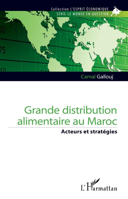 Couverture ebook de Grande distribution alimentaire au Maroc, de Camal Gallouj