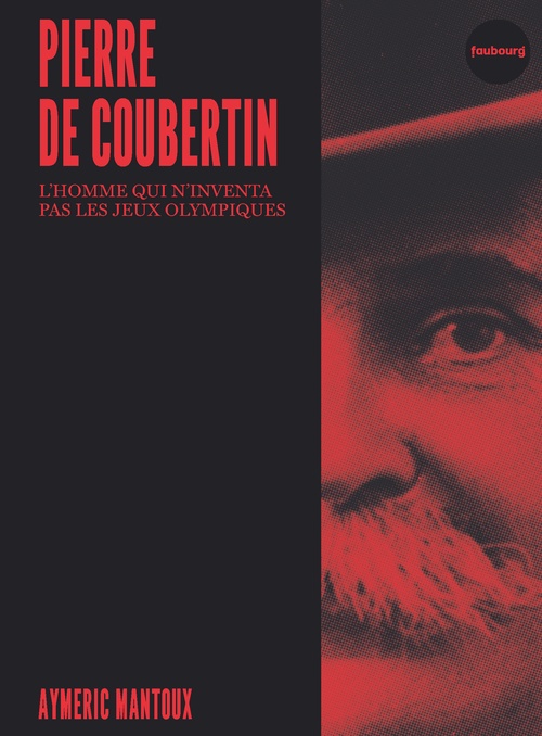 Couverture ebook de Pierre de Coubertin, de Aymeric MANTOUX