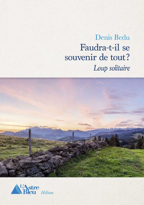 Couverture ebook de Loup solitaire - tome 1, de Bedu Denis