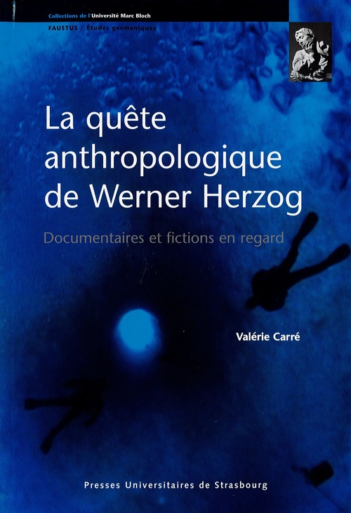 Couverture ebook de La quête anthropologique de Werner Herzog, de Valérie Carré