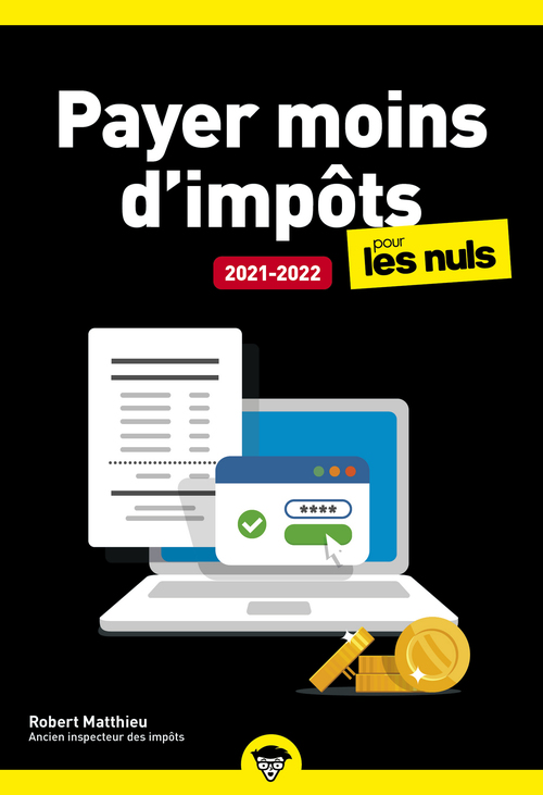 ebook cover of Payer moins d'impôts 2021-2022 Pour les Nuls Poche, by Robert Matthieu