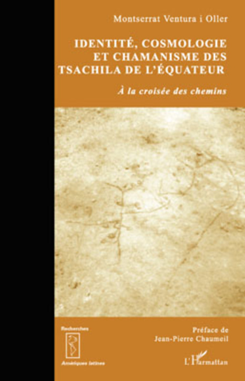 Couverture ebook de Identité, cosmologie et chamanisme des Tsachila de l'Equateur, de Montserrat Ventura i oller