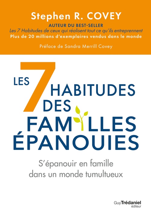 Couverture ebook de Les 7 habitudes des familles épanouies - S'épanouir en famille dans un monde tumultueux, de Stephen Covey