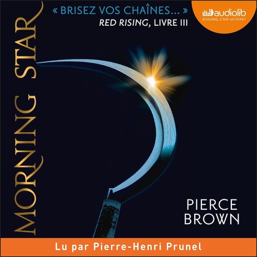 audiobook cover of Morning Star - Red Rising, tome 3, by Pierce Brown