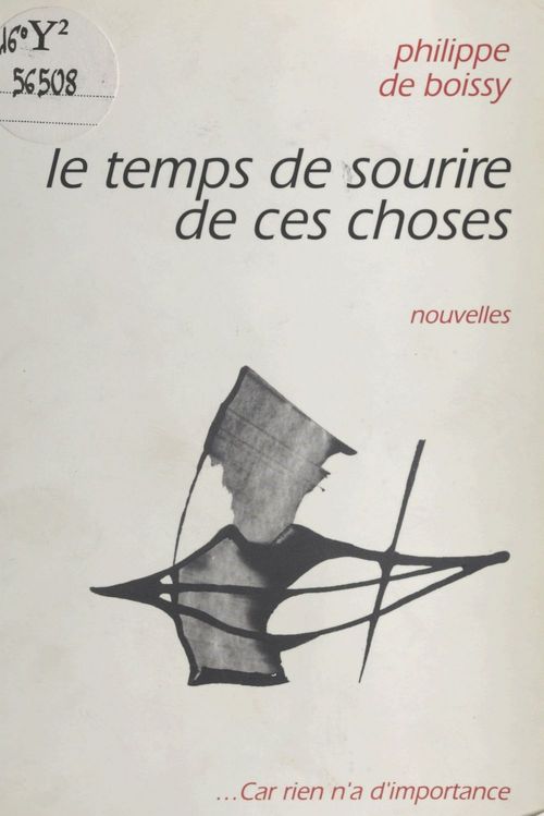 ebook cover of Le temps de sourire de ces choses, by Philippe De Boissy