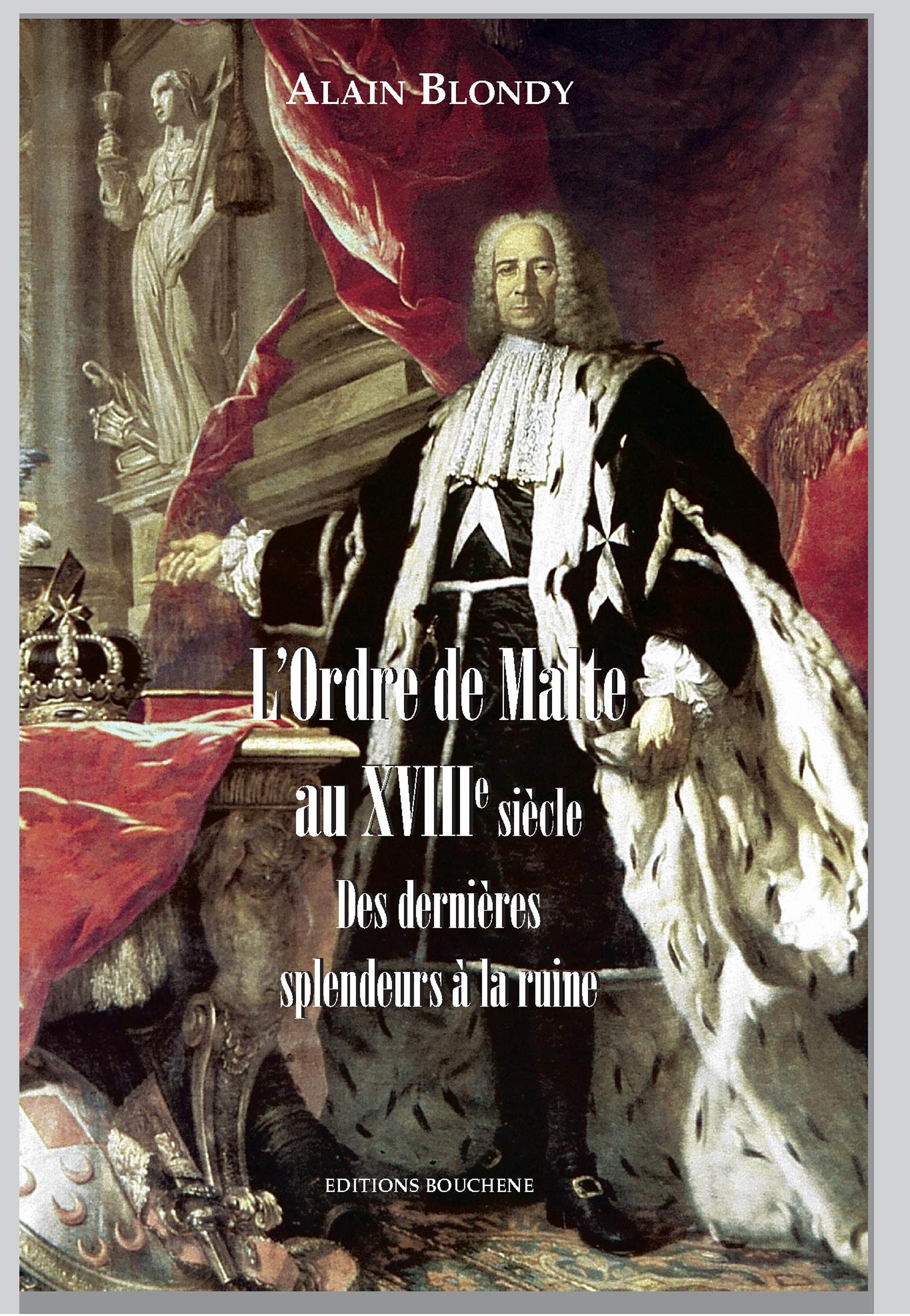 Couverture ebook de L'Ordre de Malte au XVIIIe siècle, de Alain Blondy
