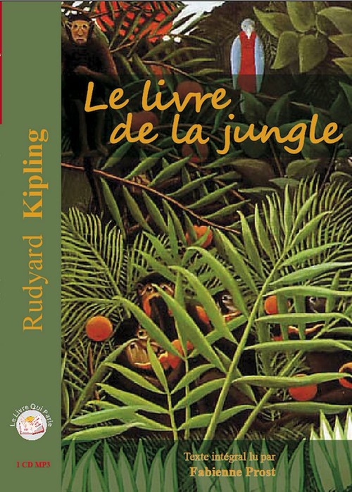 audiobook cover of Le Livre de la jungle, by Fabienne Prost, Rudyard Kipling