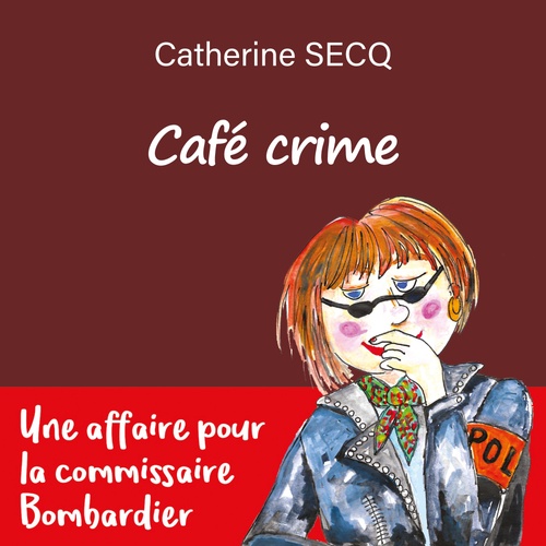 audiobook cover of Café crime, by Catherine Secq