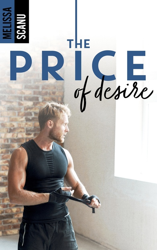 Couverture ebook de The price of desire, de Melissa Scanu
