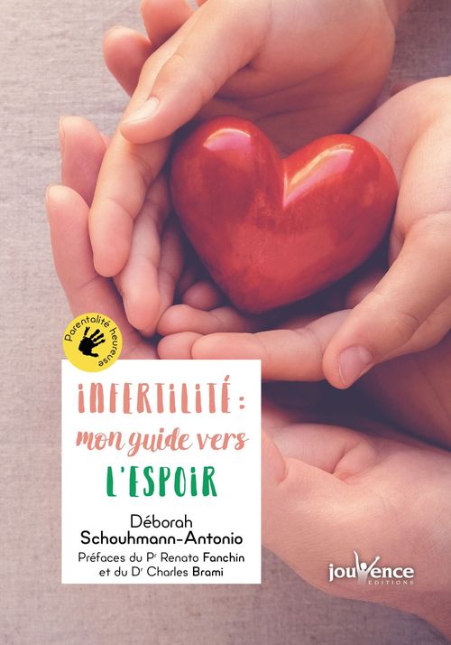 Couverture ebook de Infertilité : mon guide vers l'espoir, de Déborah Schouhmann-antonio