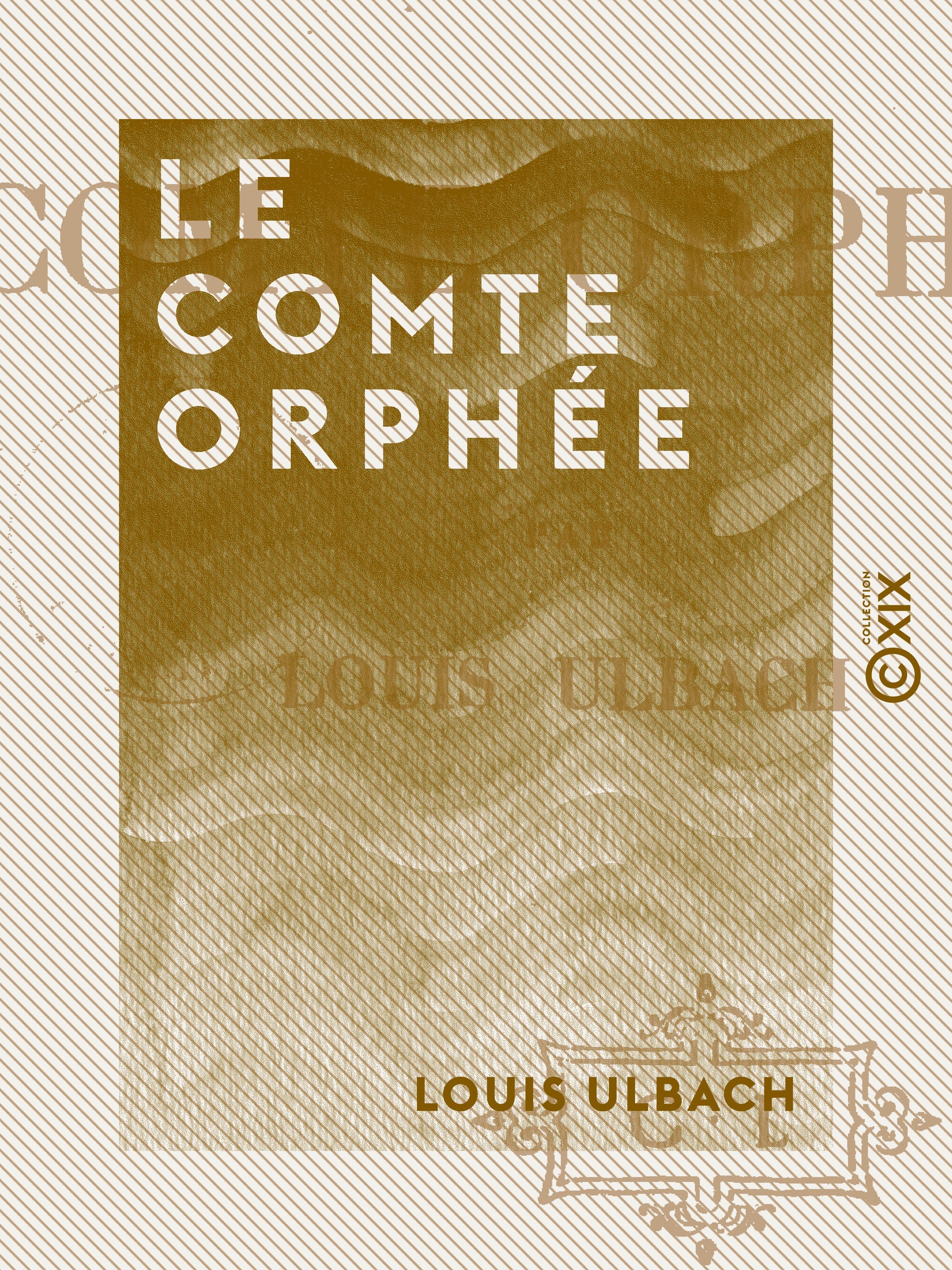 Couverture ebook de Le Comte Orphée, de Louis Ulbach