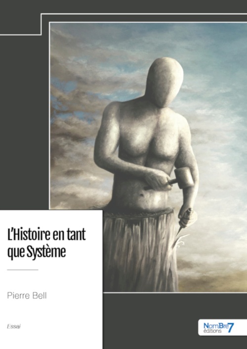 ebook cover of L'Histoire en tant que Système, by Pierre Bell