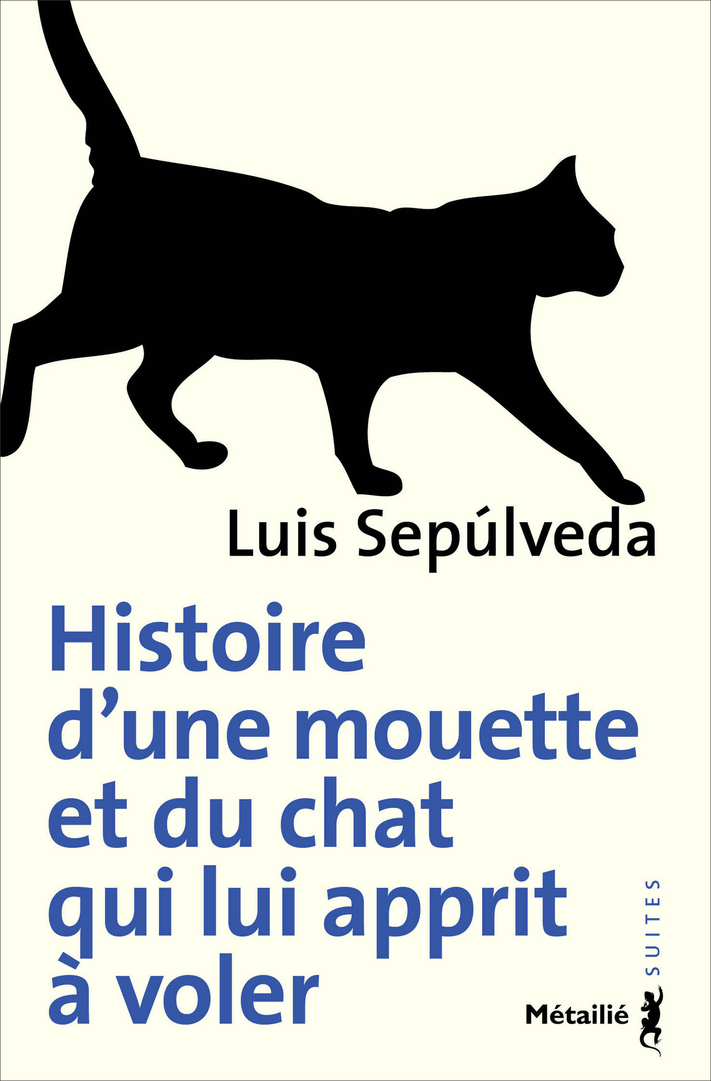 ebook cover of Histoire d'une mouette et du chat qui lui apprit à voler, by Luis Sepúlveda