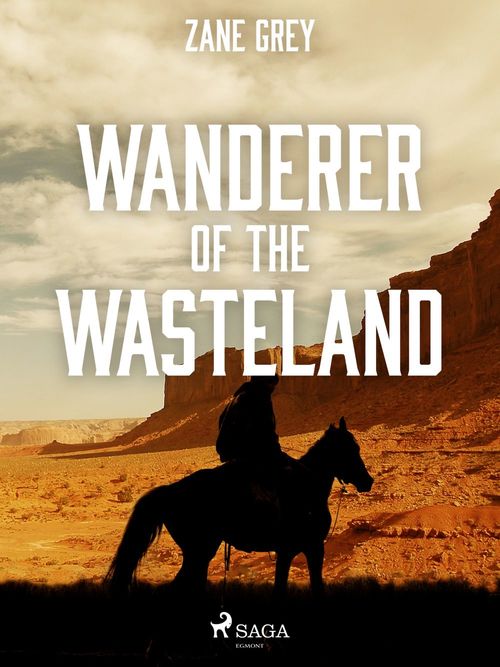 Couverture ebook de Wanderer of the Wasteland, de Zane Grey