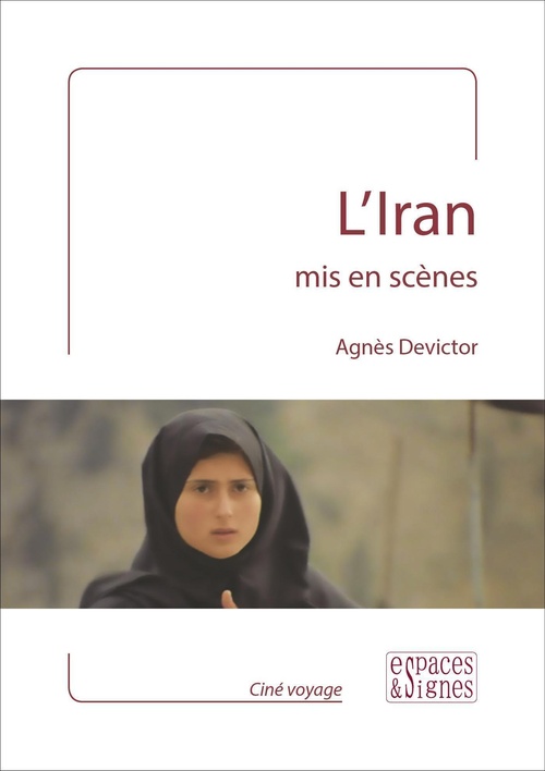 Couverture ebook de L'Iran mis en scènes, de Agnès Devictor