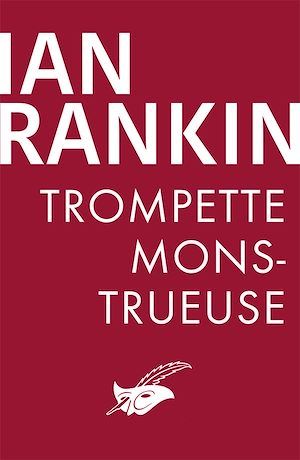 Couverture ebook de Trompette monstrueuse, de Ian Rankin