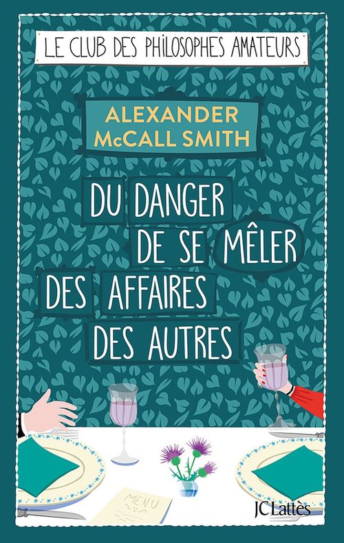 Couverture ebook de Du danger de se mêler des affaires des autres, de Alexander McCall Smith