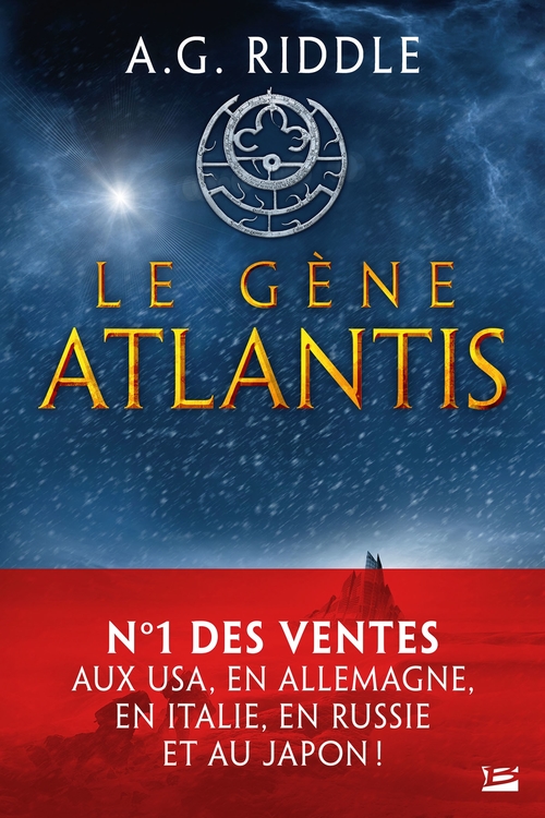Couverture ebook de La Trilogie Atlantis, T1 : Le Gène Atlantis, de A. G. Riddle