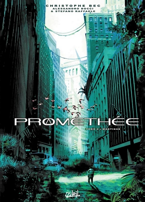 Couverture ebook de Prométhée T04 - Mantique, de Christophe Bec