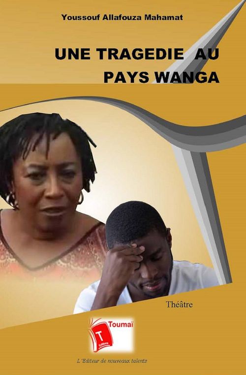 ebook cover of Une tragédie au pays Wanga, by Youssouf Allafouza Mahamat
